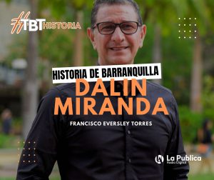 Dalin Miranda - TBT Historias