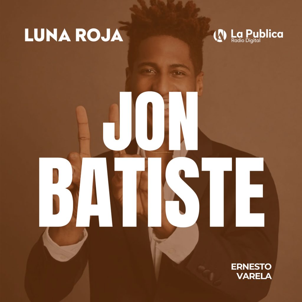 Jon Batiste - Luna Roja