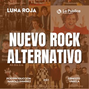 Nuevo Rock Alternativo- Part. 1