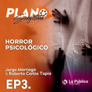 Ep 3-Horror Psicológico