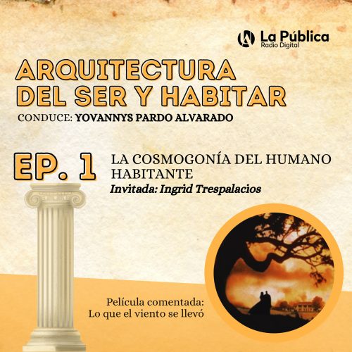 Ep. 1 La cosmogonía del humano habitante