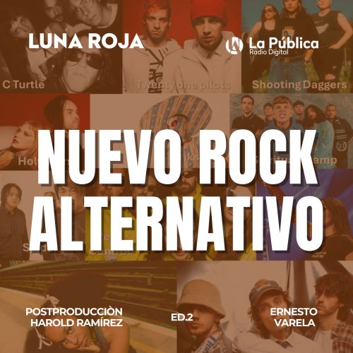 Nuevo Rock Alternativo Part. 2